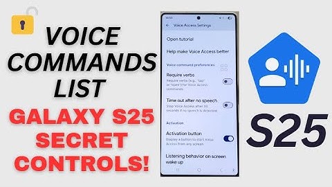 Galaxy S25/S25+/Ultra: How to View a List of Voice Access Commands Help