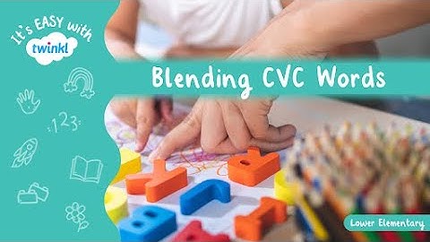 Blending CVC Words for Kids | It