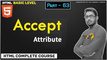 63. What is accept attribute and how to use accept attribute in html for beginners part - 63