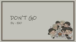 EXO - Don't Go (나비소녀) Karaoke - Romanized