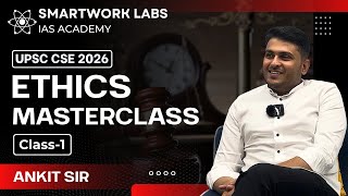 Ethics Masterclass 1 | Complete UPSC GS 4 (Ethics, Integrity & Aptitude) for CSE 2026 #upscethics