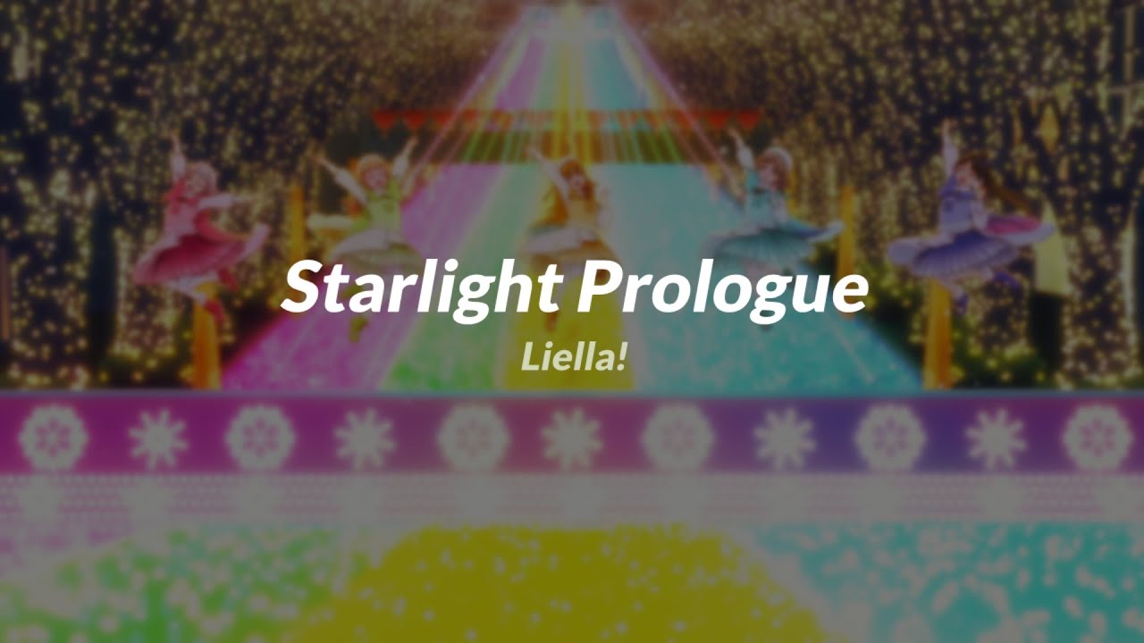 Liella! | Starlight Prologue |「LYRICS」color coded + video【ESP Liella! | Starlight Prologue |「LYRICS」color coded + video【ESP
