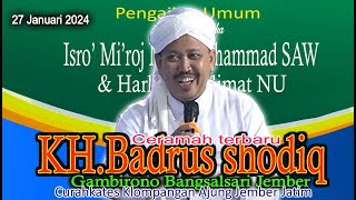 KH.Badrus shodiq terbaru 2024  Bangsalsari di Curahkates Klompangan Ajung Jember 27 Januari 2024