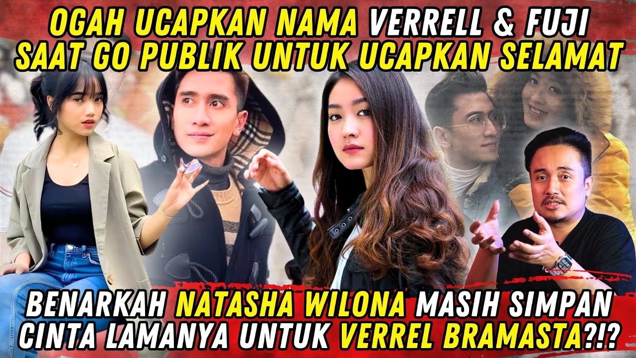 NATASHA WILONA OGAH SEBUT NAMA VERREL & FUJI KARENA.... | EPS.3030