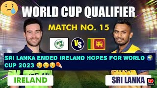 ICC World Cup qualifier 2023| Sri Lanka vs Ireland | ODI World Cup 2023 | Ireland vs Sri Lanka