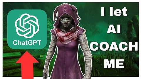 Can AI COACH me in Dead By Daylight??