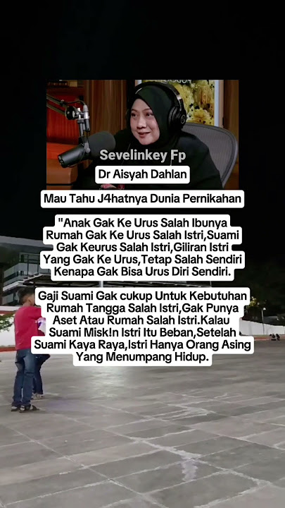 Dr Aisyah Dahlan Mau Tahu J4hatnya Dunia Pernikahan#draisyahdahlan #suamiistri #rumahtangga
