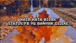 Kata Kata Bijak Status Fb yg banyak di like katakatabijak