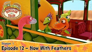 DINOSAUR TRAIN SEASON 1 : Episode 12 - Now With Feathers