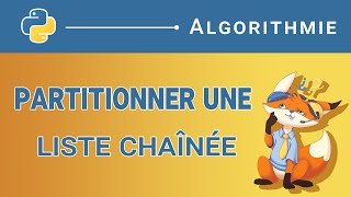 [Algorithme] - 161. Partitionner une liste chaînée [Python]