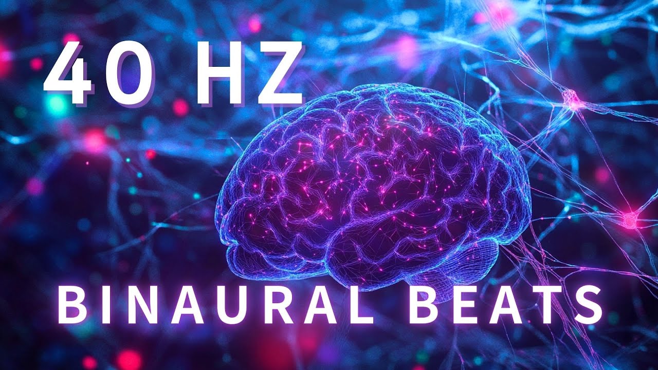 Unlock Better Focus & Memory with 40 Hz Binaural Beats | Brain ...