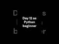 Python Day 12: The Coding Grind Never Stops 🐍    #programingcenter #codinglife