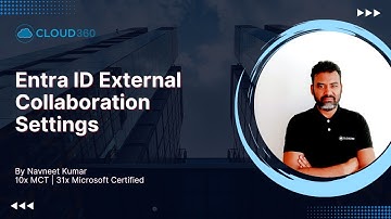 MD-102: Entra ID External Collaboration Settings