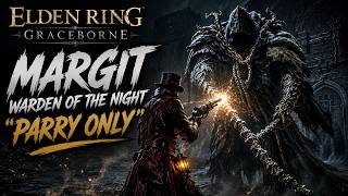 Elden Ring Graceborne Margit, Warden Of The Night Parry Only