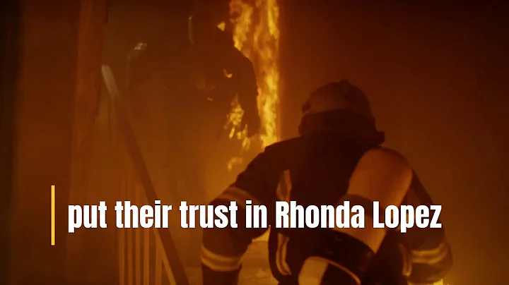 Firefighters trust Rhonda Lopez