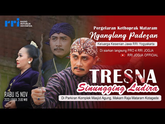 Live Streaming Pergelaran Kethoprak Mataram Nganglang Padesan | Tresna Sinungging Ludira class=