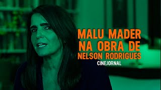 Malu Mader Interpreta Obra De Nelson Rodrigues No Filme Boca De Ouro Cinejornal