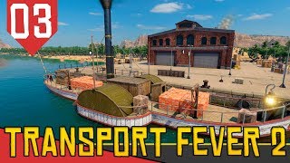 Transporte ARRISCADO Por Navio! - Transport Fever 2 #03 [Série Gameplay Português PT-BR] screenshot 5