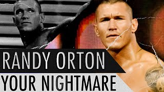 Randy Orton - Your Nightmare