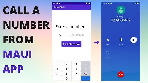 CALL A NUMBER FROM MAUI APP ( OR XAMARIN APP)  .NET | .MAUI | SOURCE CODE