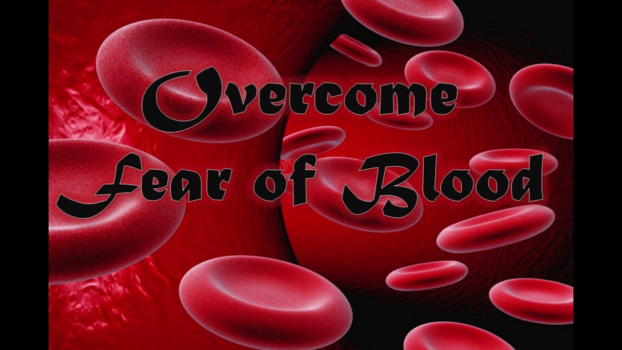Overcome fear of blood | subliminal - YouTube