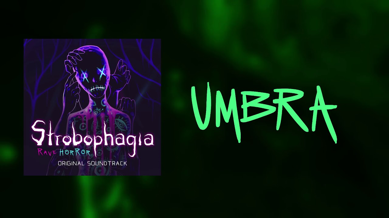 Strobophagia | Rave Horror - Umbra