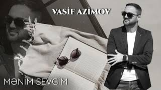 Vasif Azimov - Menim Sevgim (Official Audio) 2024