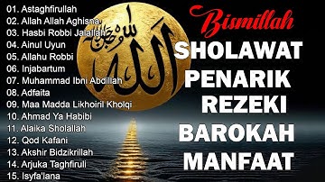 KUMPULAN SHOLAWAT TERBARU 2025 || SHOLAWAT JIBRIL PENARIK REZEKI, BUSYRO || SHOLAWAT TERPOPULER 2025