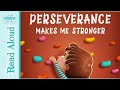 Perseverance Makes Me Stronger Quiz