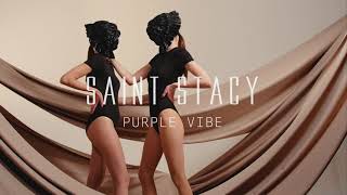 Video thumbnail of "SAINT STACY - Purple Vibe (Official audio)"
