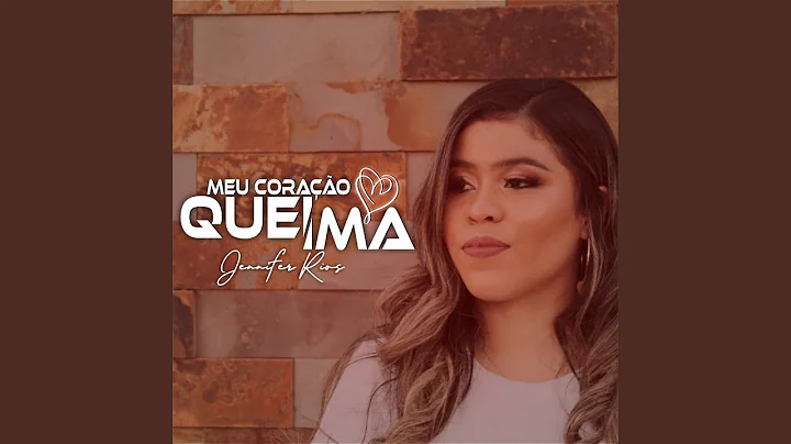 Meu Corao Queima