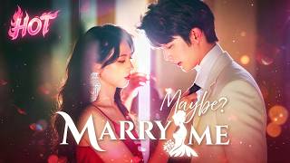 Marry Me, Maybe? — The Contract Marriage That Saved Her Empire | #shortmax    #romantic #ceo