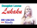 LUKAKU //Dangdut Lawas (Cover) Sindy OM SAKURA