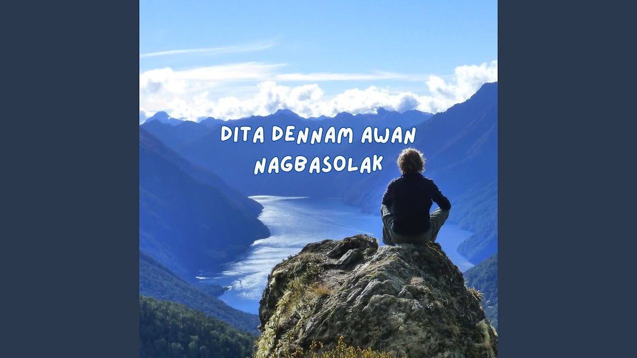 Dita Dennam Awan Nagbasolak