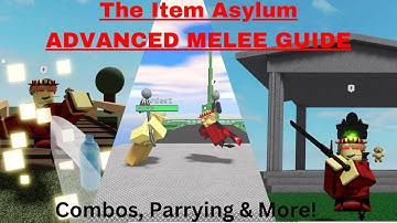 The Item Asylum ADVANCED MELEE GUIDE!