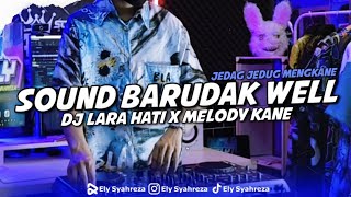 Dj Lara Hati V1 X Melody Kane Tiktok Style 