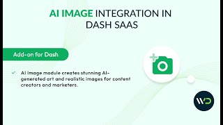 AI Image Module | Visual Brilliance with Dash SaaS | Complete Tutorial