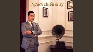 Người Chiến Sỹ Ấy