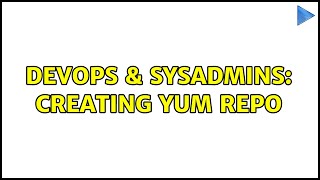 Celebrity DevOps & SysAdmins: Creating yum repo Wealth