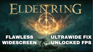 elden ring - how to play ultrawide & unlock the fps - flawless widescreen guide.