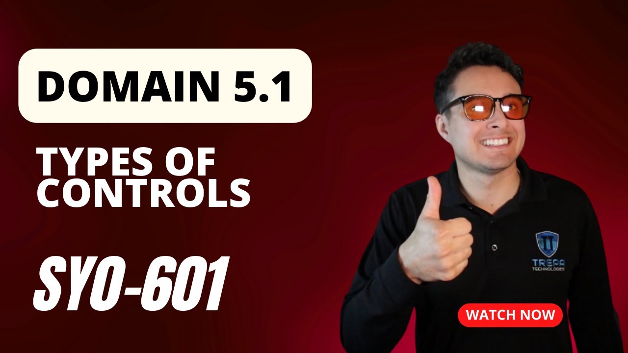 free-sec-domain-5-1-types-of-controls-full-sy0-601-course-youtube