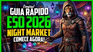 ESO 2026 - NÃO FIQUE PERDIDO! Guia Rápido do NIGHT MARKET para INICIANTES!