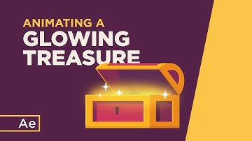 Animating a Glowing Treasure Chest - After Effects Tutorial