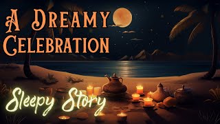 A DREAMY Sleepy Story  A Dreamy Celebration of Diwali | Calm Storytelling