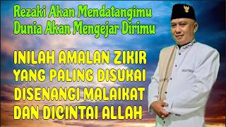 INILAH ZIKIR PALING DISUKAI MALAIKAT DICINTAI ALLAH | DUNIA AKAN MENGEJAR DIRIMU @MjChannel0408