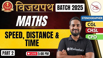 SSC CGL/CHSL 2025 Maths: Speed, Distance & Time (Part 2) | Top Questions & Tricks by Suryaveer Sir
