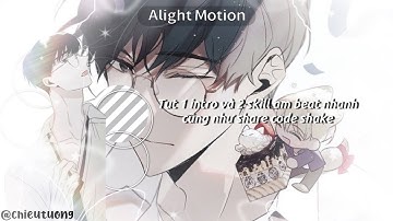 Tut 1 intro và 2 skill am dành cho beat nhanh và share code shake nà😇💅✨||#2