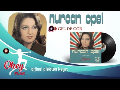 Nurcan Opel - Gel de Gör  #Arabesk #Türküler