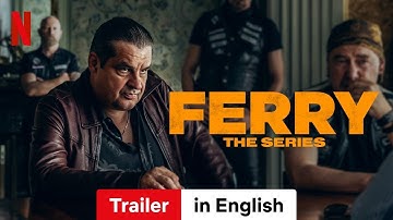 Ferry: The Series (Season 1) | Trailer in English | Netflix