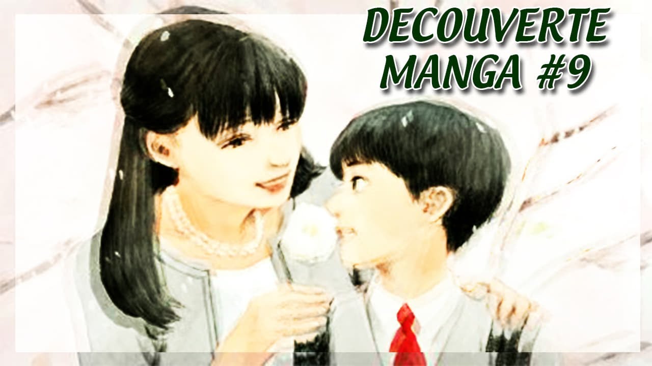 DÉCOUVERTE MANGA #9 { LES LIENS DU SANG } - YouTube